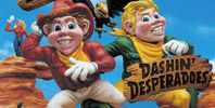 Dashin' Desperadoes