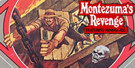 Montezuma's Revenge