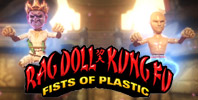 Rag Doll Kung Fu : Fists Of Plastic