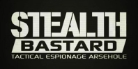 Stealth Bastard
